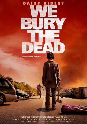 We Bury The Dead Plakat